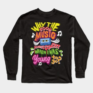 Good Musicter Long Sleeve T-Shirt